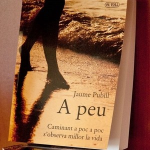Ccaminant a poc a poc s'observa millor la vida